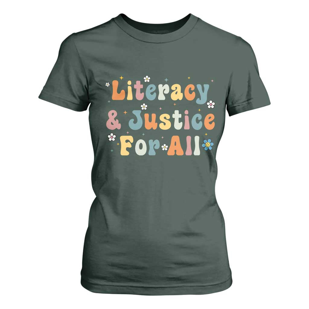 Literacy Justice for All Stop Book Banning Protect Librarian T Shirt For Women TS14 Dark Forest Green Print Your Wear