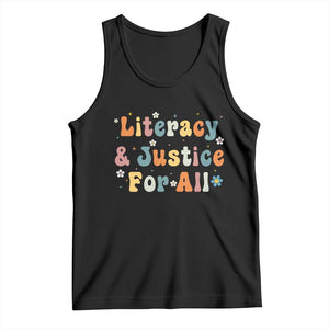 Literacy Justice for All Stop Book Banning Protect Librarian Tank Top TS14 Black Print Your Wear