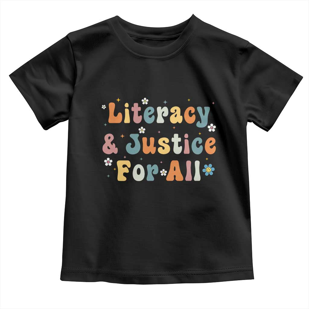 Literacy Justice for All Stop Book Banning Protect Librarian Toddler T Shirt TS14 Black Print Your Wear