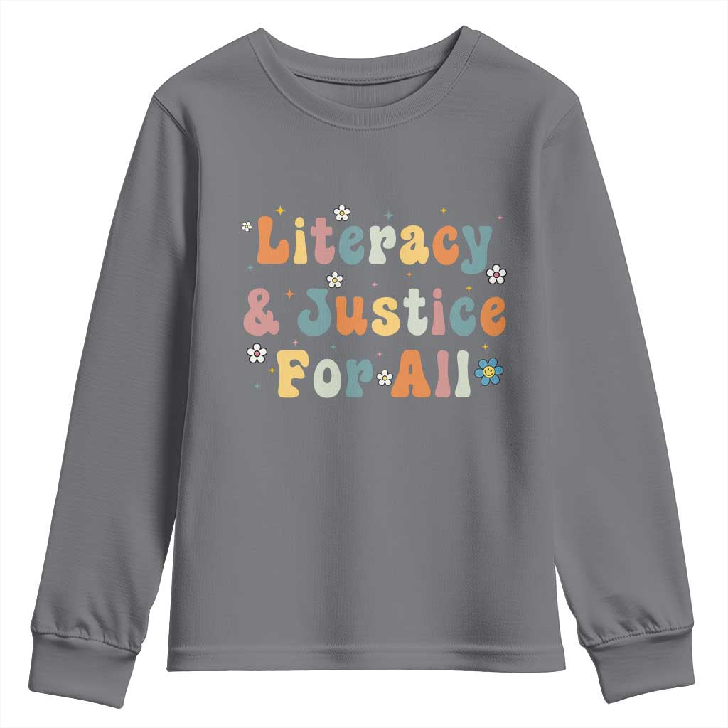 Literacy Justice for All Stop Book Banning Protect Librarian Youth Sweatshirt TS14 Charcoal Print Your Wear