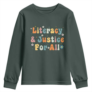 Literacy Justice for All Stop Book Banning Protect Librarian Youth Sweatshirt TS14 Dark Forest Green Print Your Wear