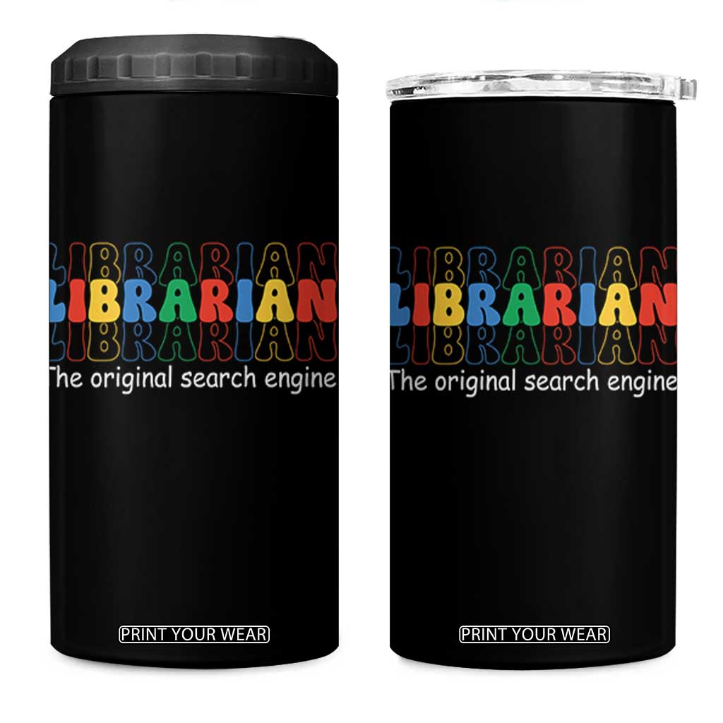 The Original Search Engine 4 in 1 Can Cooler Tumbler School Librarian Library Books TS14 One Size: 16 oz Black Print Your Wear