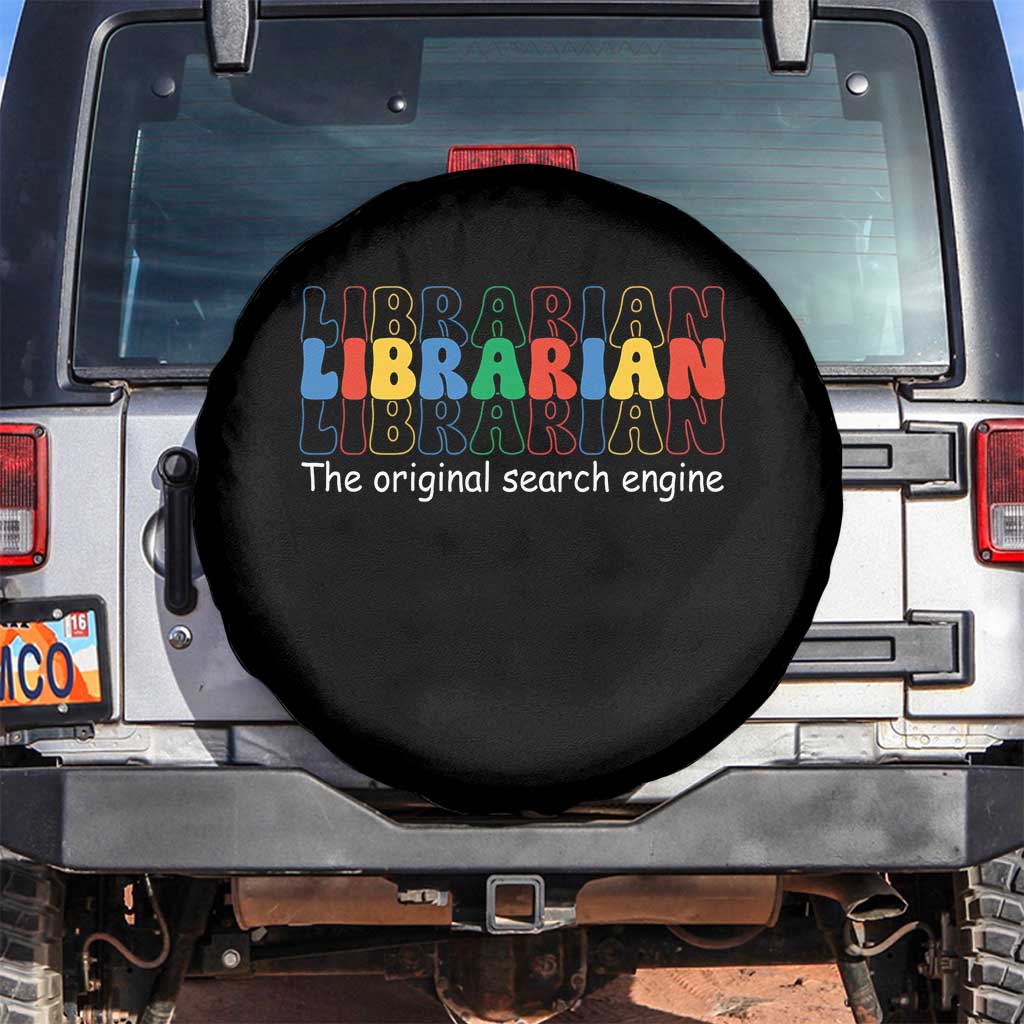 The Original Search Engine Spare Tire Cover School Librarian Library Books TS14 No hole Black Print Your Wear