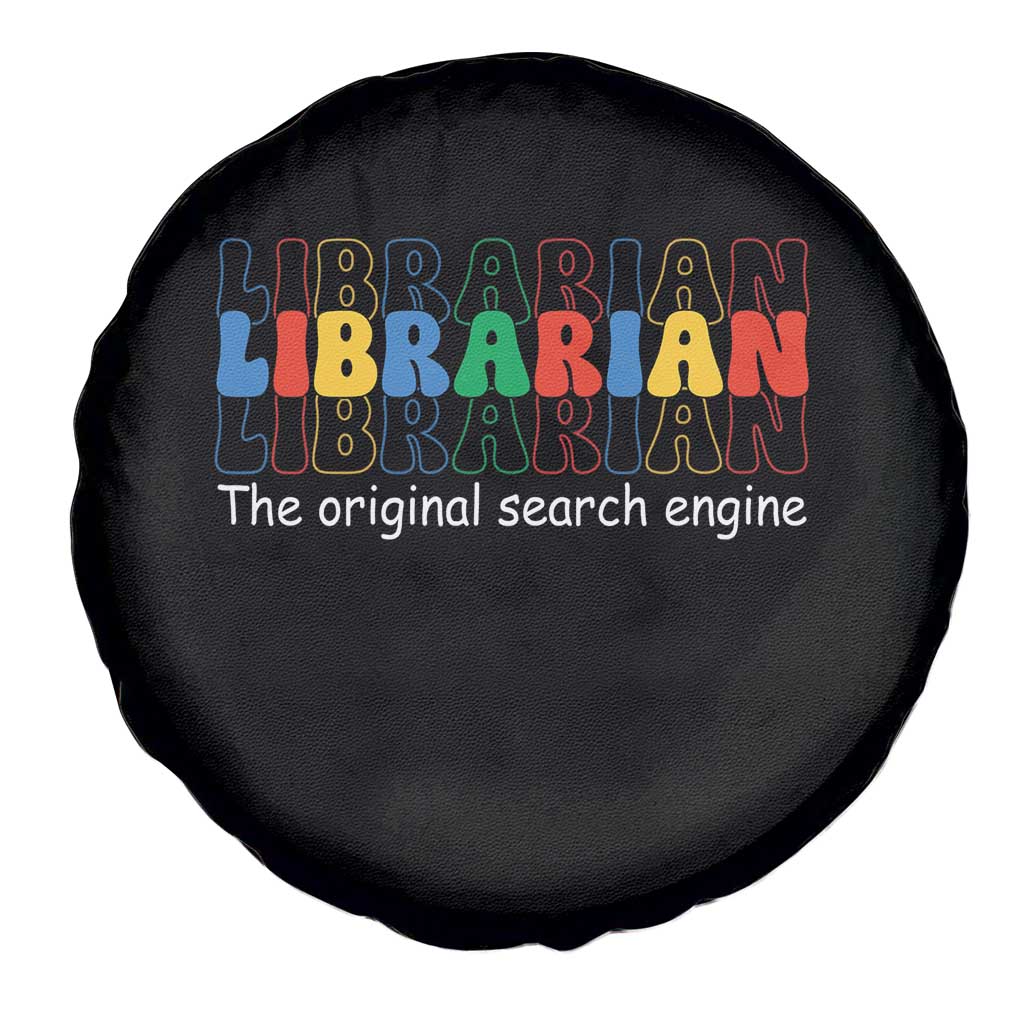 The Original Search Engine Spare Tire Cover School Librarian Library Books TS14 Print Your Wear