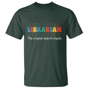 The Original Search Engine T Shirt School Librarian Library Books TS14 Dark Forest Green Print Your Wear