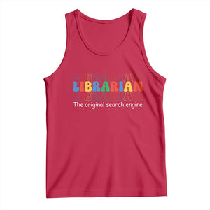 The Original Search Engine Tank Top School Librarian Library Books TS14 Red Print Your Wear