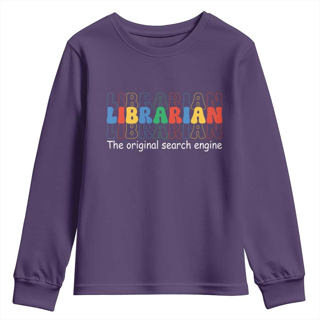 The Original Search Engine Youth Sweatshirt School Librarian Library Books TS14 Purple Print Your Wear