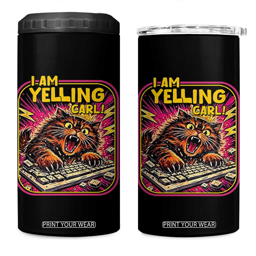 Funny I Am Yelling Carl 4 in 1 Can Cooler Tumbler Screaming Donut Cat Meme