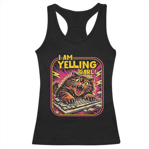Funny I Am Yelling Carl Racerback Tank Top Screaming Donut Cat Meme