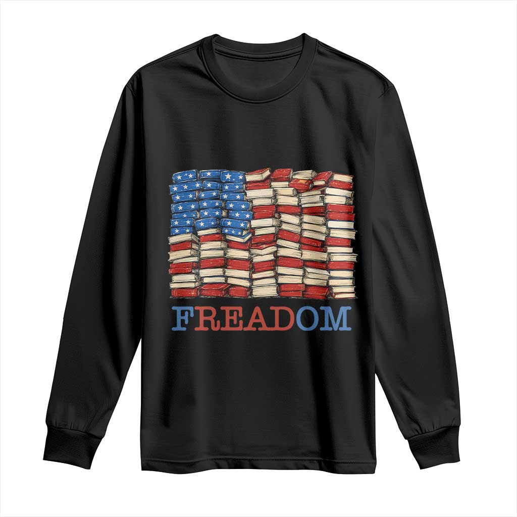 Freedom to Read Books Freadom Long Sleeve Shirt USA Flag Patriotic Library Book Lover
