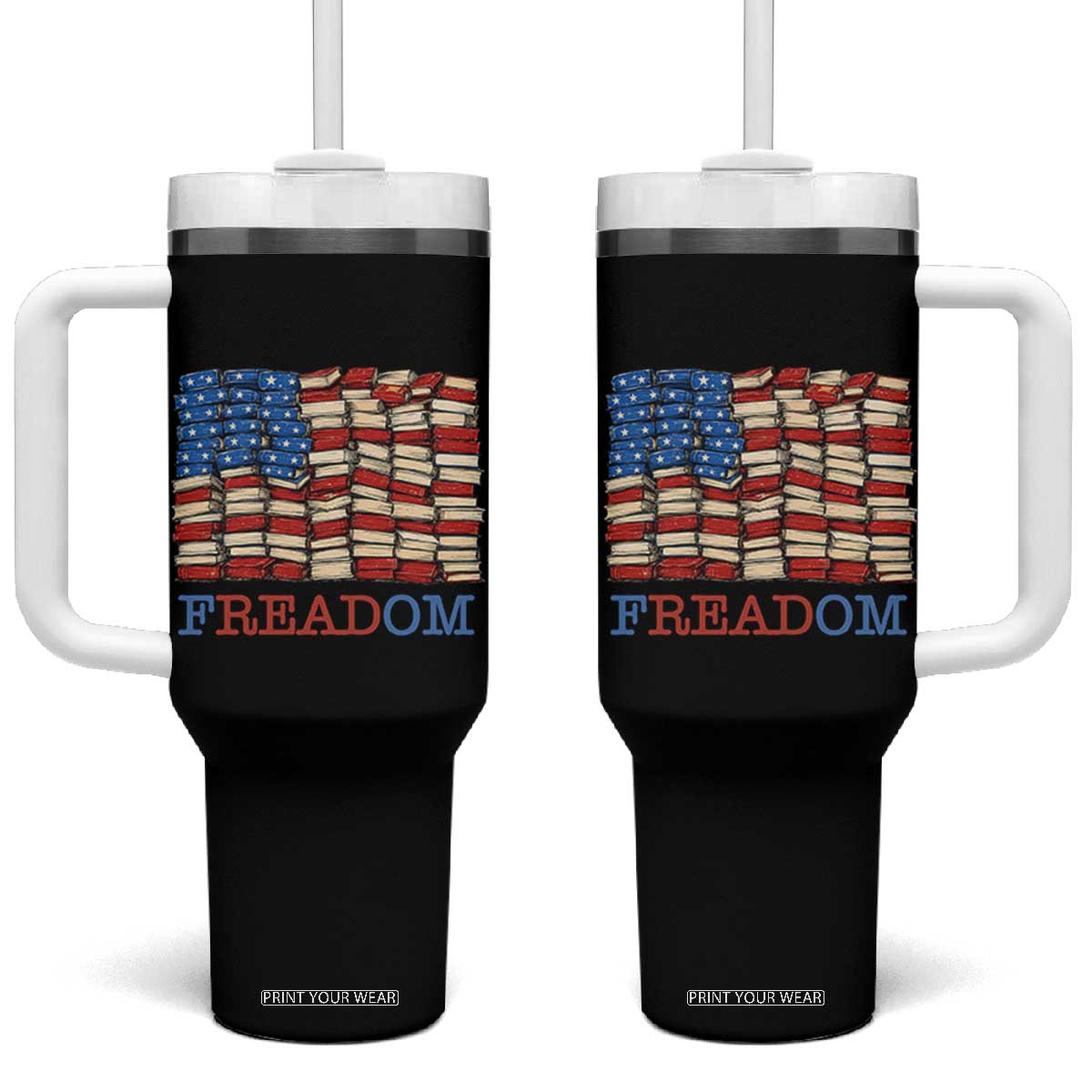 Freedom to Read Books Freadom Tumbler With Handle USA Flag Patriotic Library Book Lover