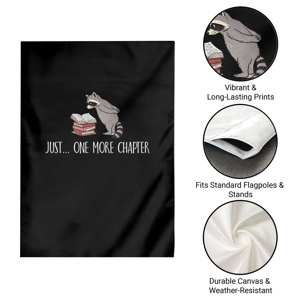 Just One More Chapter Garden Flag Funny Raccoon Reading Book Lover Gift TS14 Print Your Wear