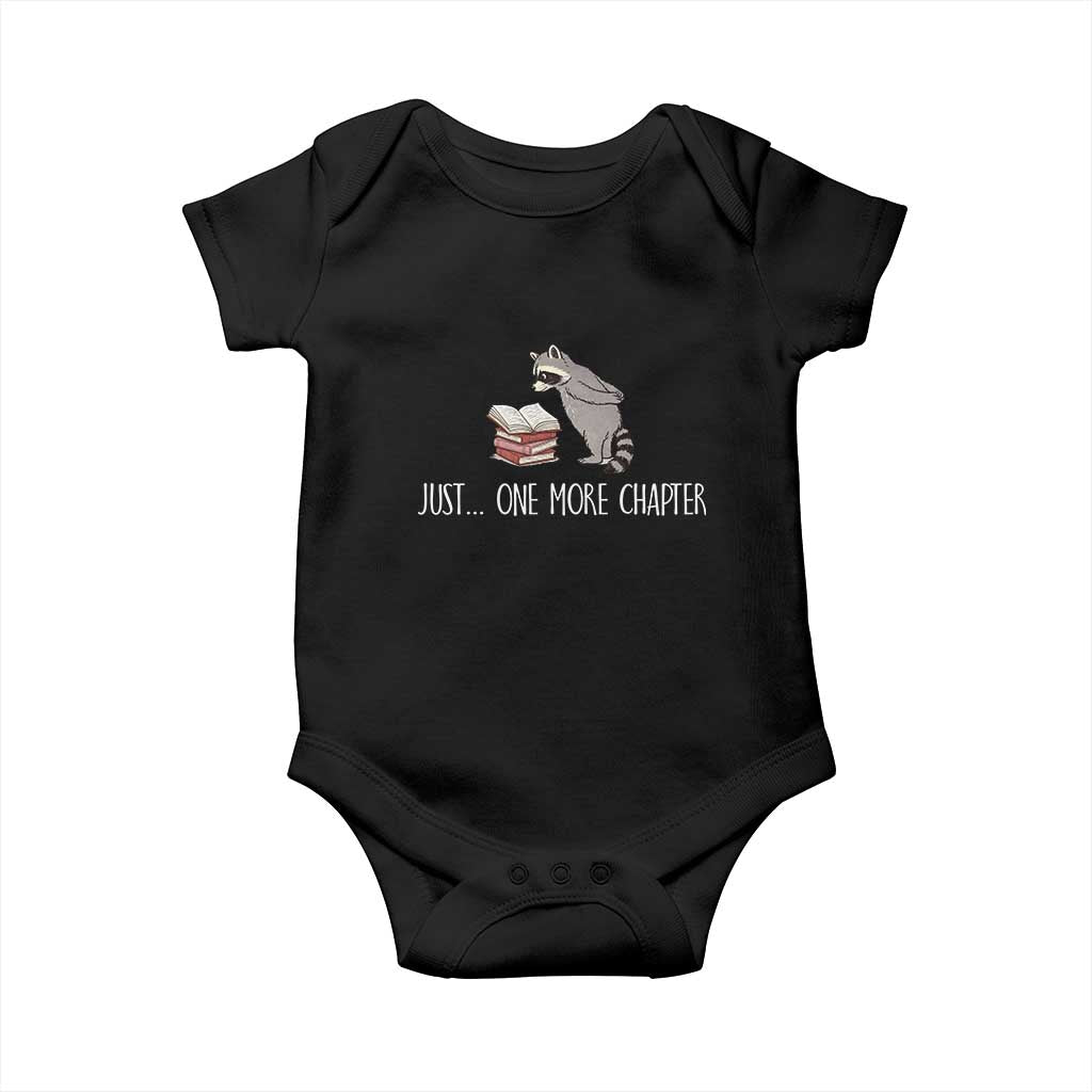 Just One More Chapter Baby Onesie Funny Raccoon Reading Book Lover Gift TS14 Black Print Your Wear