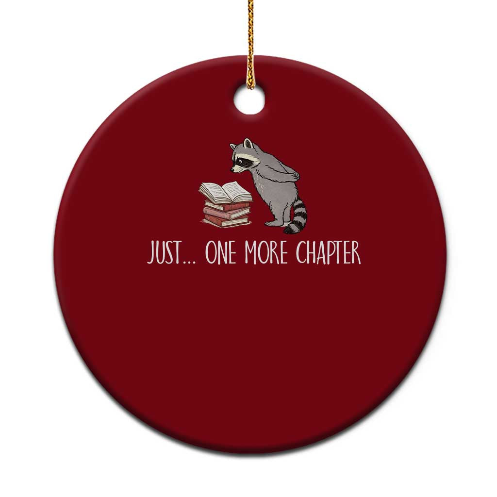 Just One More Chapter Ceramic Ornament Funny Raccoon Reading Book Lover Gift TS14 1pc Red Print Your Wear