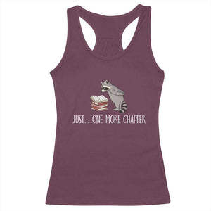 Just One More Chapter Racerback Tank Top Funny Raccoon Reading Book Lover Gift TS14 Maroon Print Your Wear