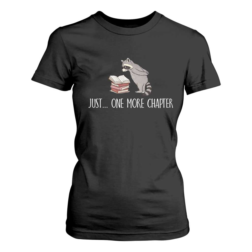 Just One More Chapter T Shirt For Women Funny Raccoon Reading Book Lover Gift TS14 Black Print Your Wear