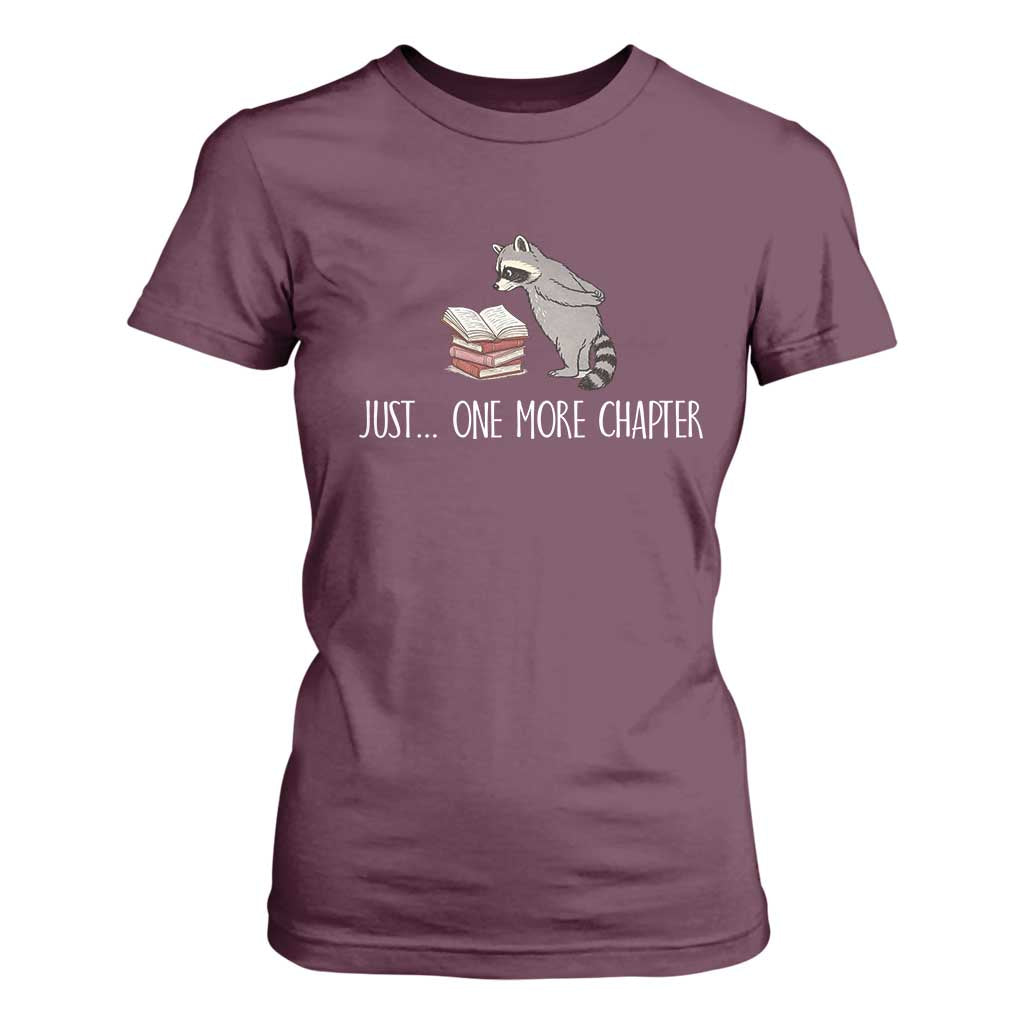 Just One More Chapter T Shirt For Women Funny Raccoon Reading Book Lover Gift TS14 Maroon Print Your Wear