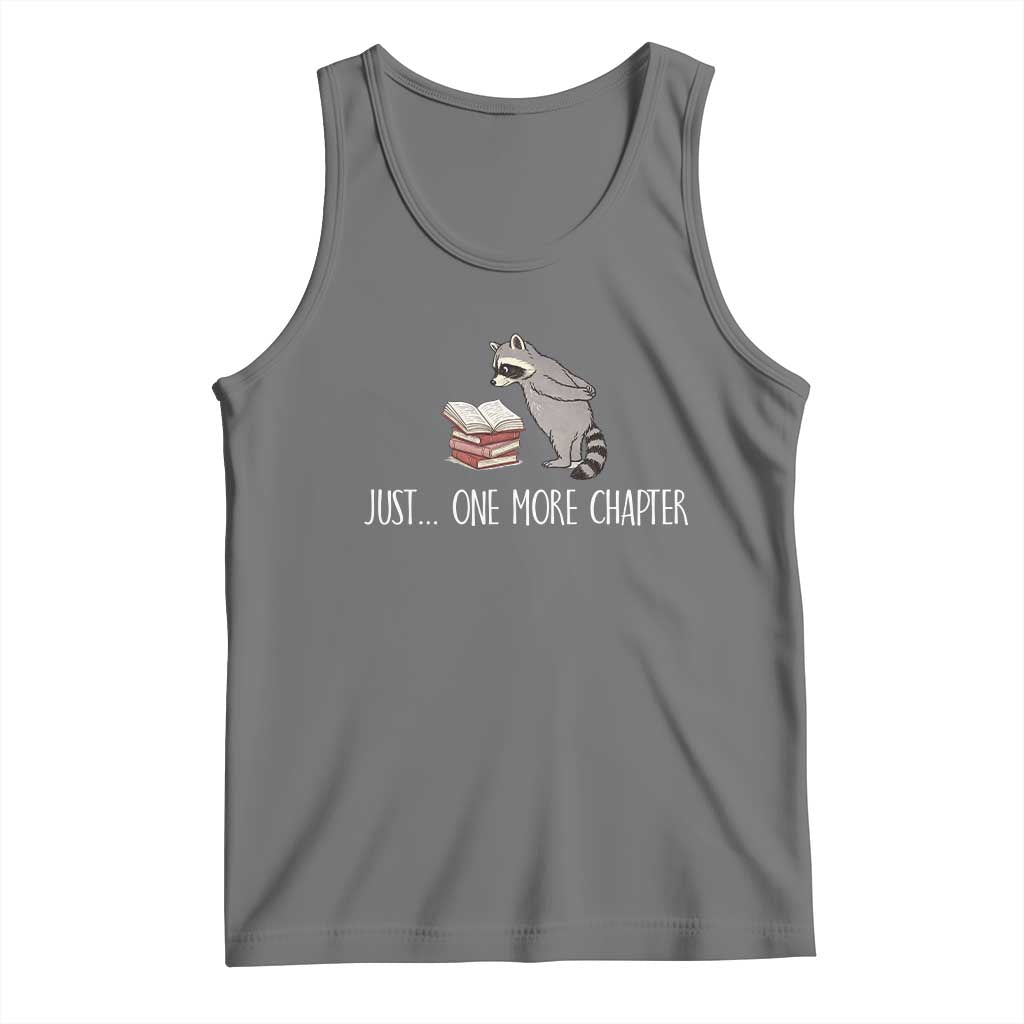 Just One More Chapter Tank Top Funny Raccoon Reading Book Lover Gift TS14 Black Heather Print Your Wear