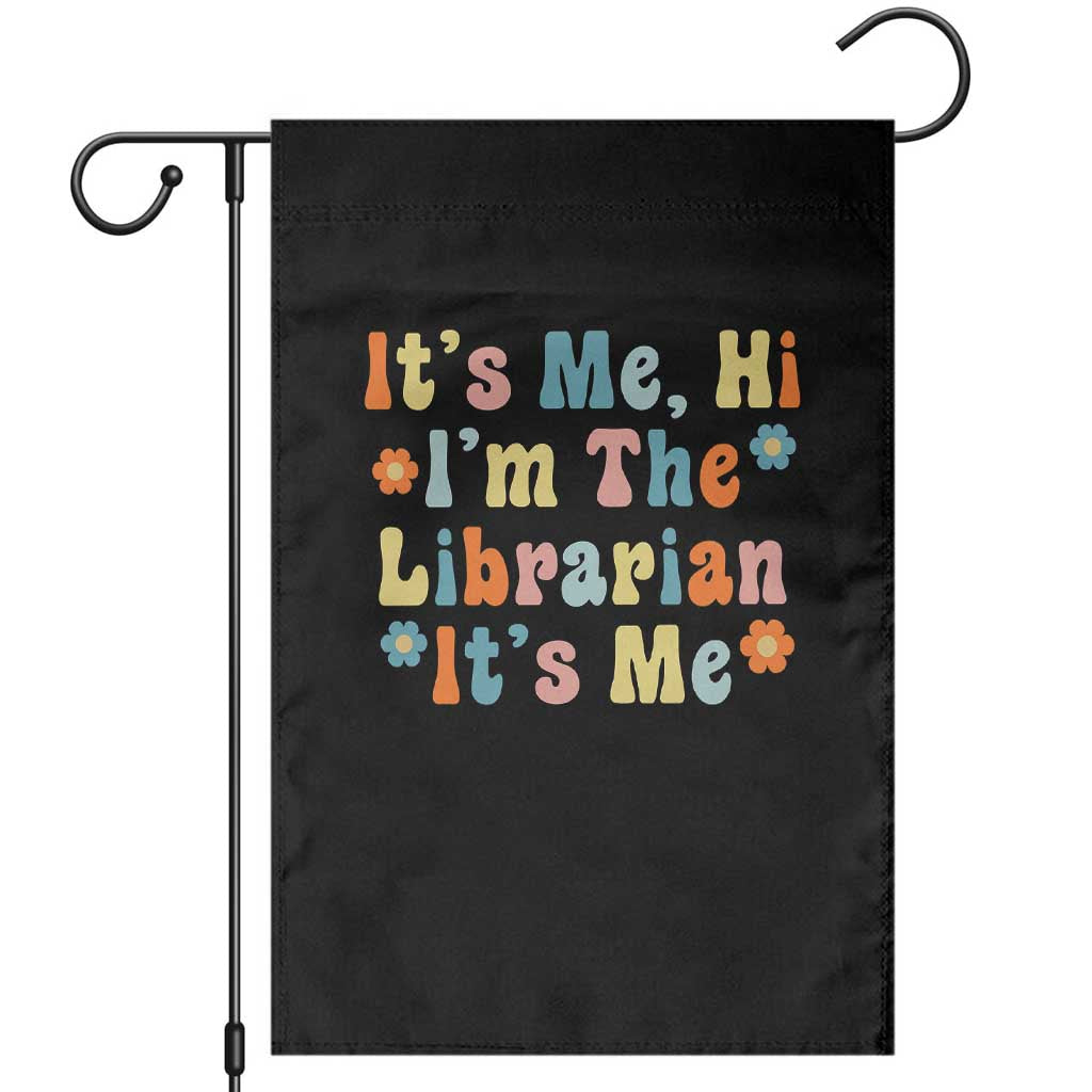 It's Me Hi I'm The Librarian Summer Reading Garden Flag Funny Back to School TS14 Black Print Your Wear