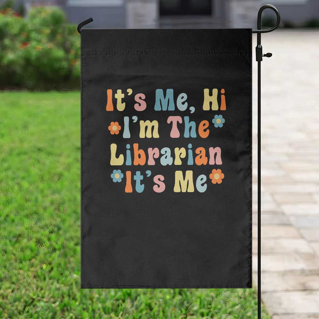 It's Me Hi I'm The Librarian Summer Reading Garden Flag Funny Back to School TS14 Print Your Wear