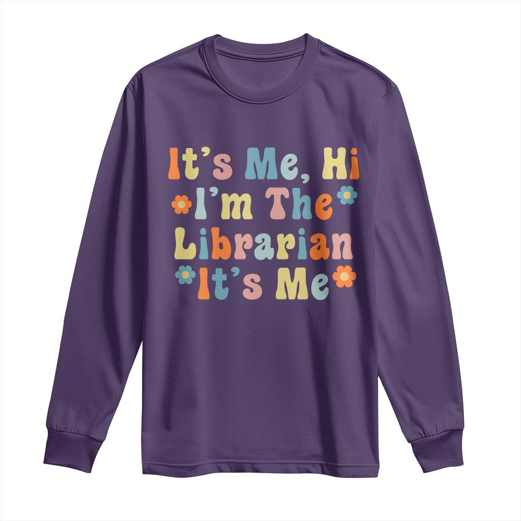 It's Me Hi I'm The Librarian Summer Reading Long Sleeve Shirt Funny Back to School TS14 Purple Print Your Wear