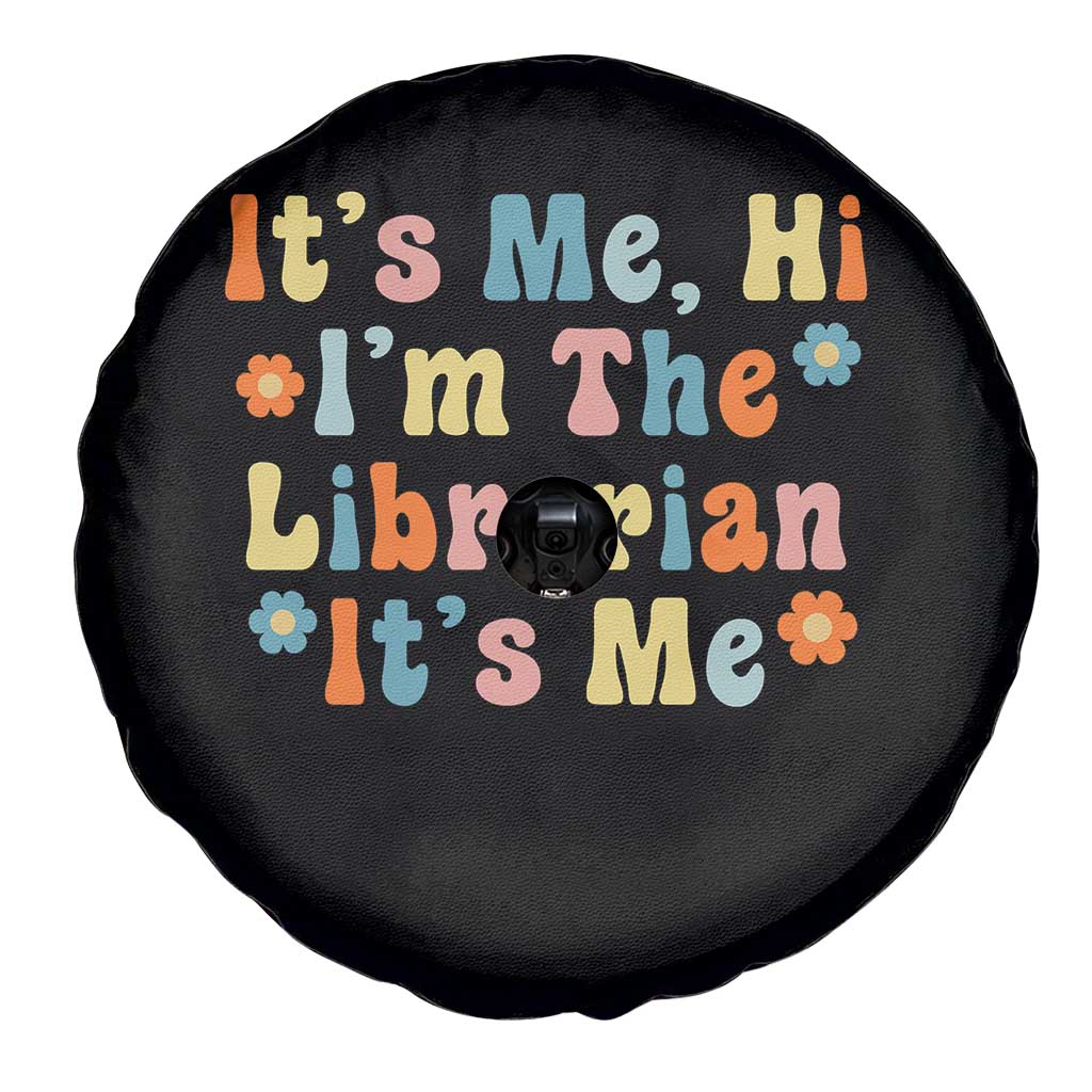 It's Me Hi I'm The Librarian Summer Reading Spare Tire Cover Funny Back to School TS14 Print Your Wear