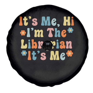 It's Me Hi I'm The Librarian Summer Reading Spare Tire Cover Funny Back to School TS14 Print Your Wear