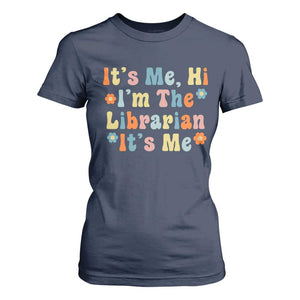 It's Me Hi I'm The Librarian Summer Reading T Shirt For Women Funny Back to School TS14 Navy Print Your Wear