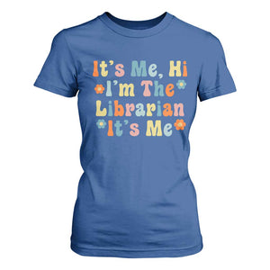 It's Me Hi I'm The Librarian Summer Reading T Shirt For Women Funny Back to School TS14 Royal Blue Print Your Wear