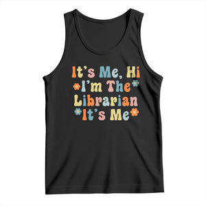 It's Me Hi I'm The Librarian Summer Reading Tank Top Funny Back to School TS14 Black Print Your Wear