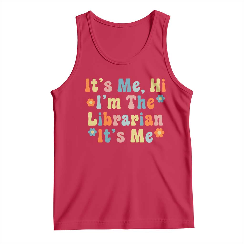 It's Me Hi I'm The Librarian Summer Reading Tank Top Funny Back to School TS14 Red Print Your Wear