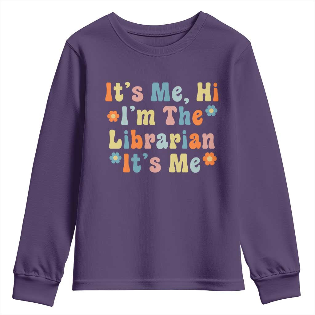 It's Me Hi I'm The Librarian Summer Reading Youth Sweatshirt Funny Back to School TS14 Purple Print Your Wear