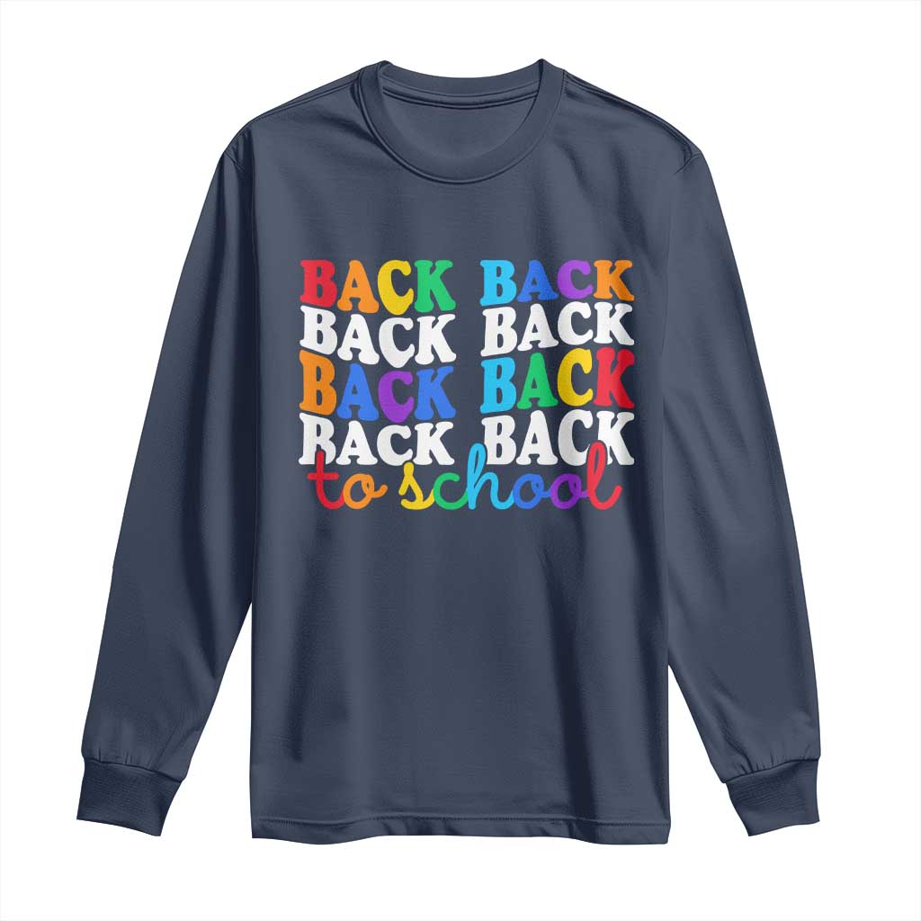 Groovy Back To School Long Sleeve Shirt First Day of School Colorful Teacher Student Kids TS14 Navy Print Your Wear