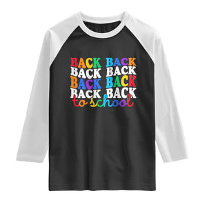 Groovy Back To School Raglan Shirt First Day of School Colorful Teacher Student Kids TS14 Black White Print Your Wear