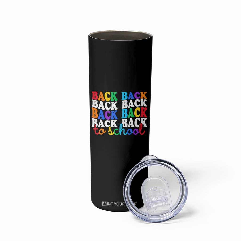Groovy Back To School Skinny Tumbler First Day of School Colorful Teacher Student Kids TS14 Print Your Wear