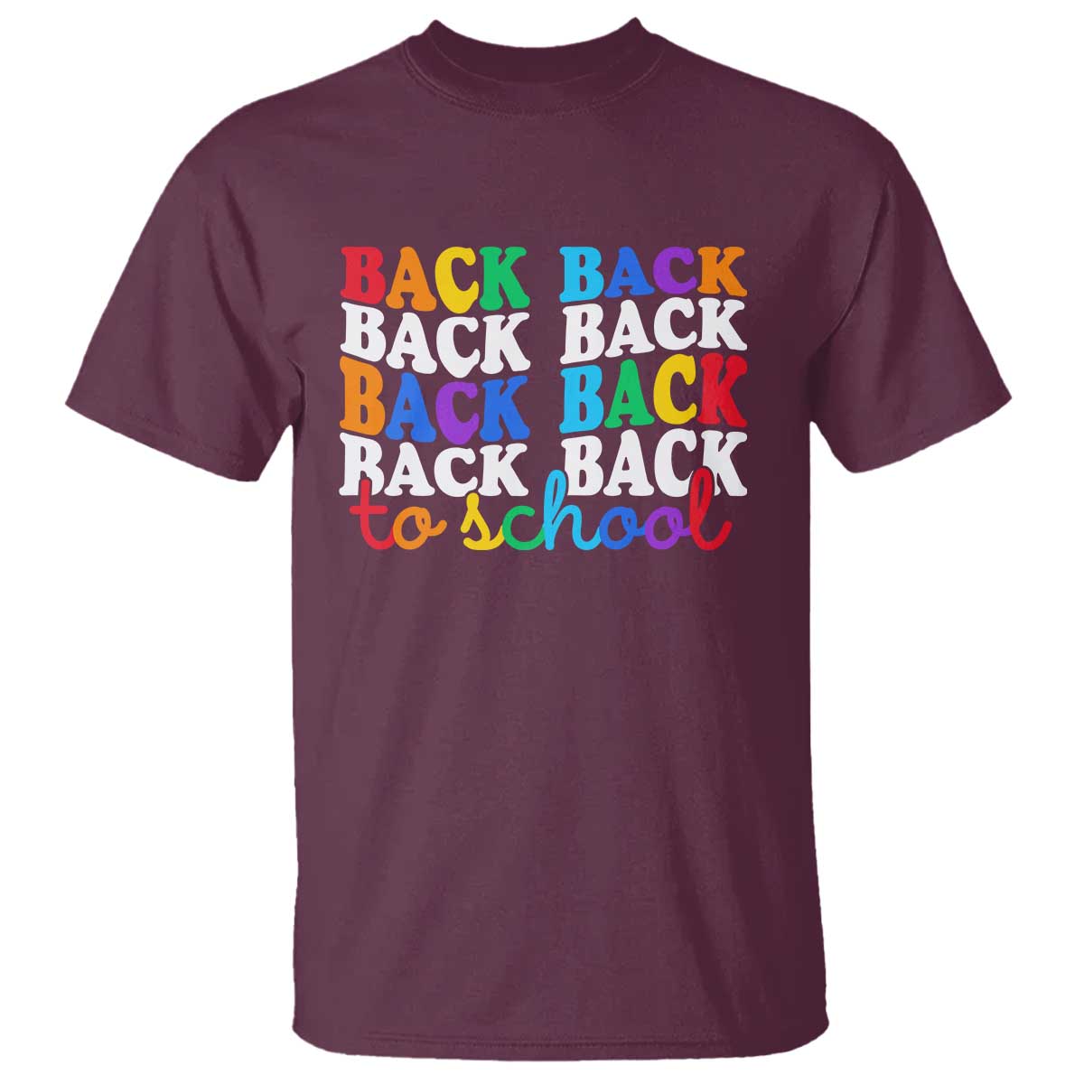 Groovy Back To School T Shirt First Day of School Colorful Teacher Student Kids TS14 Maroon Print Your Wear