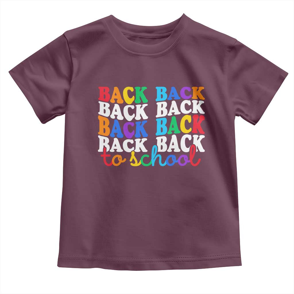 Groovy Back To School Toddler T Shirt First Day of School Colorful Teacher Student Kids TS14 Maroon Print Your Wear