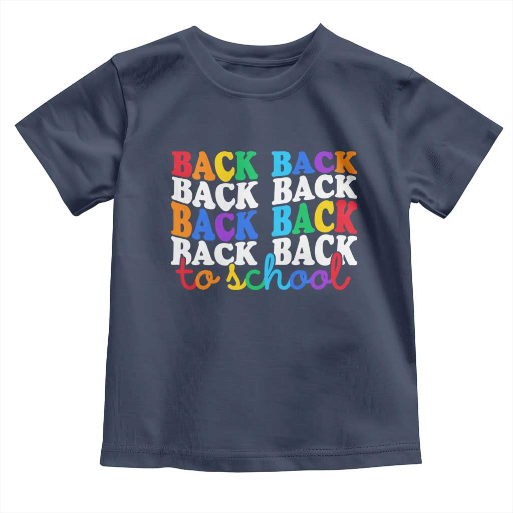 Groovy Back To School Toddler T Shirt First Day of School Colorful Teacher Student Kids TS14 Navy Print Your Wear