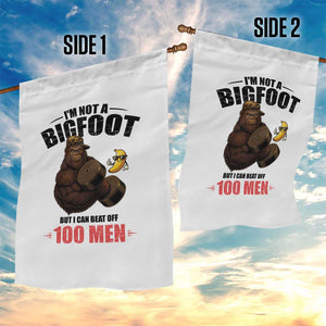 Funny Bigfoot Gym Garden Flag I Am Not A Bigfoot But I Can Beat Off 100 Men TS14 Print Your Wear