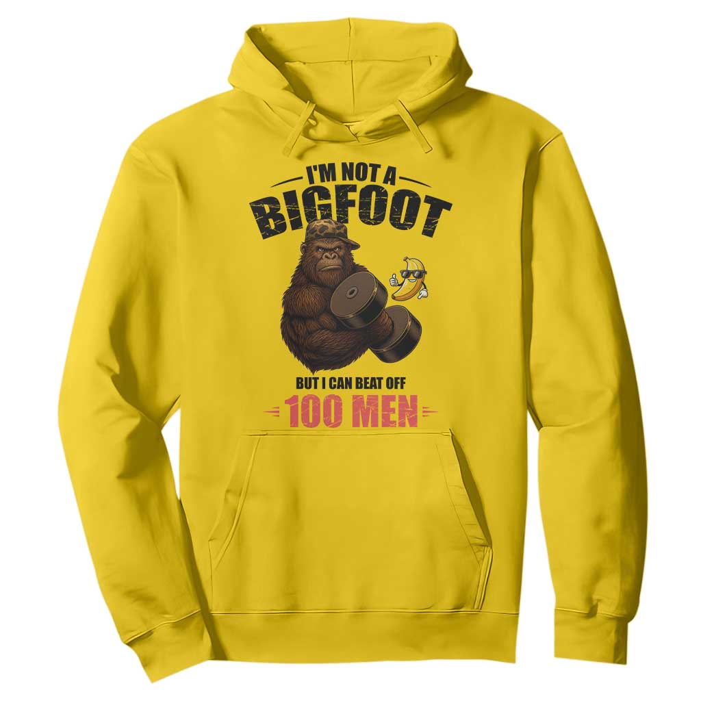 Funny Bigfoot Gym Hoodie I Am Not A Bigfoot But I Can Beat Off 100 Men TS14 Daisy Print Your Wear