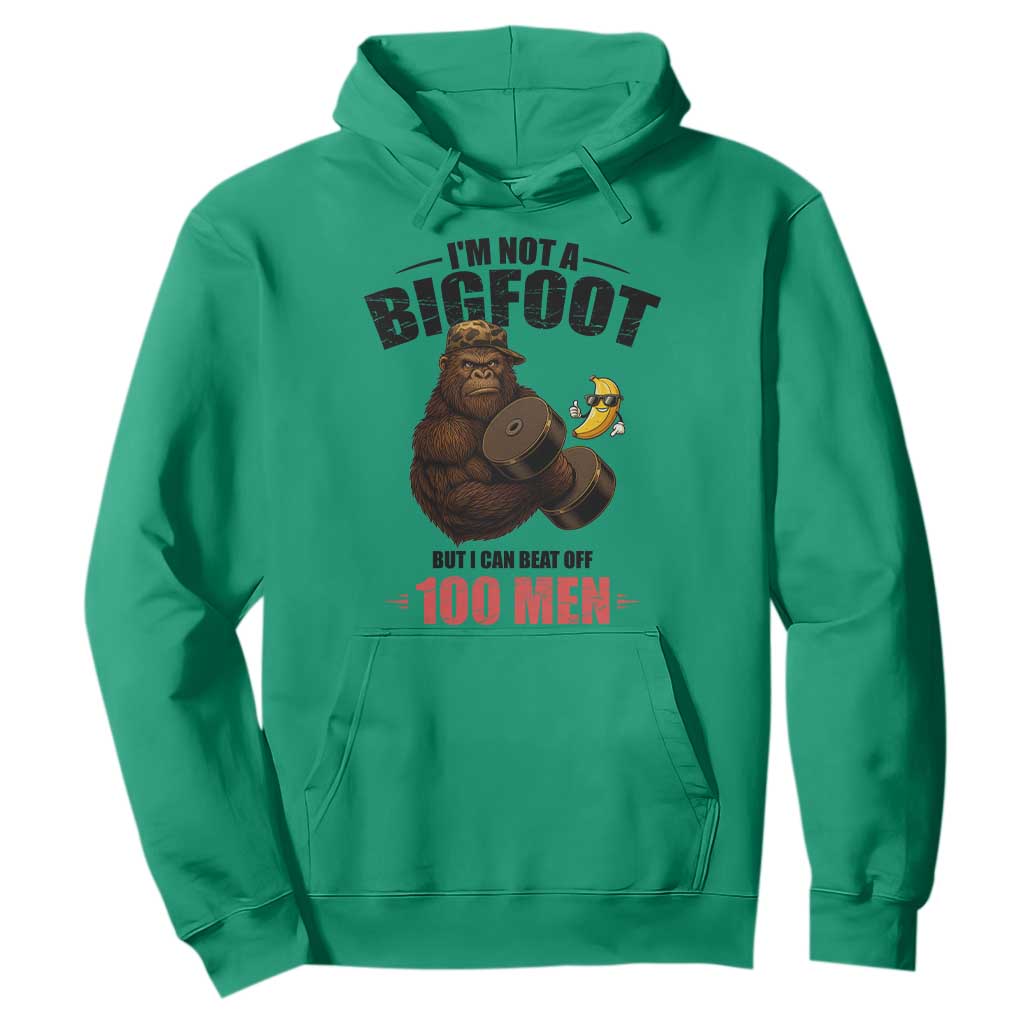 Funny Bigfoot Gym Hoodie I Am Not A Bigfoot But I Can Beat Off 100 Men TS14 Irish Green Print Your Wear