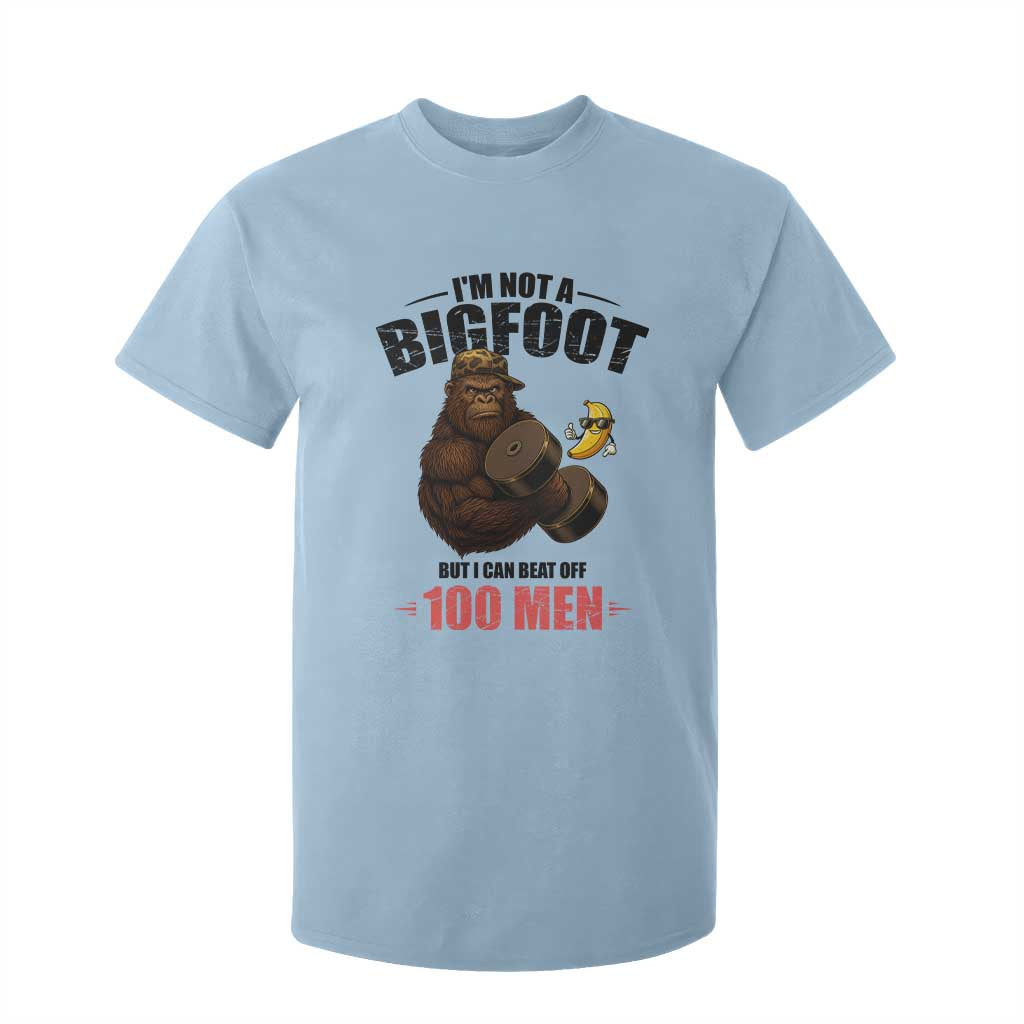 Funny Bigfoot Gym T Shirt For Kid I Am Not A Bigfoot But I Can Beat Off 100 Men TS14 Light Blue Print Your Wear