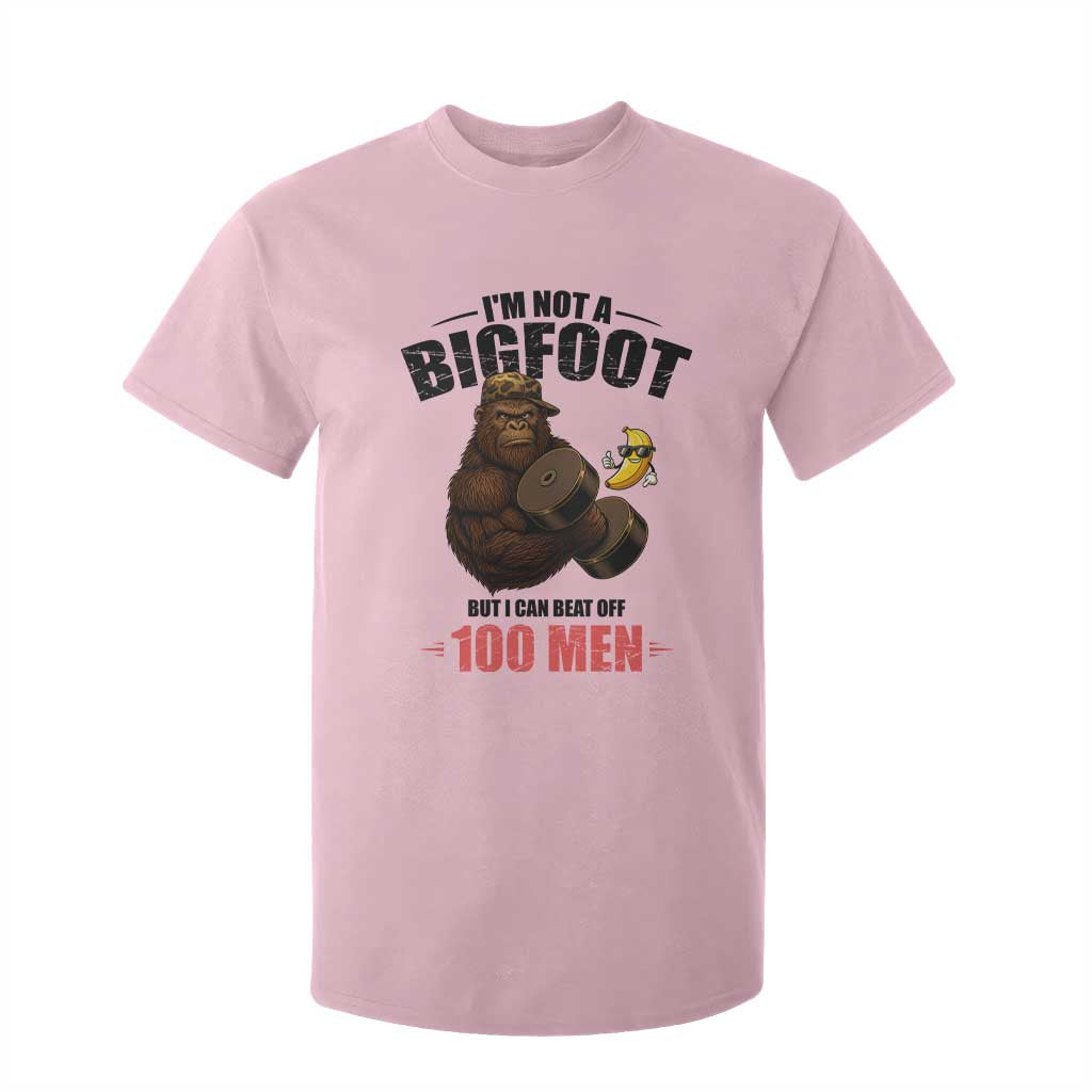Funny Bigfoot Gym T Shirt For Kid I Am Not A Bigfoot But I Can Beat Off 100 Men TS14 Light Pink Print Your Wear
