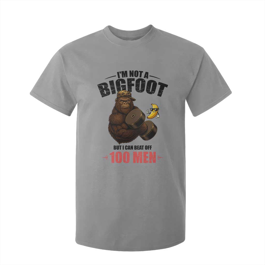 Funny Bigfoot Gym T Shirt For Kid I Am Not A Bigfoot But I Can Beat Off 100 Men TS14 Sport Gray Print Your Wear