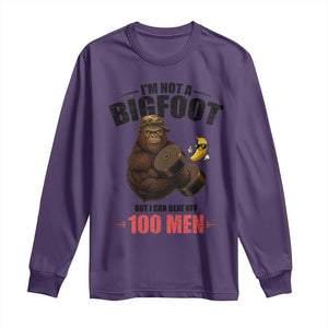 Funny Bigfoot Gym Long Sleeve Shirt I Am Not A Bigfoot But I Can Beat Off 100 Men TS14 Purple Print Your Wear