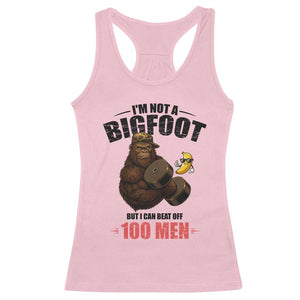 Funny Bigfoot Gym Racerback Tank Top I Am Not A Bigfoot But I Can Beat Off 100 Men TS14 Light Pink Print Your Wear