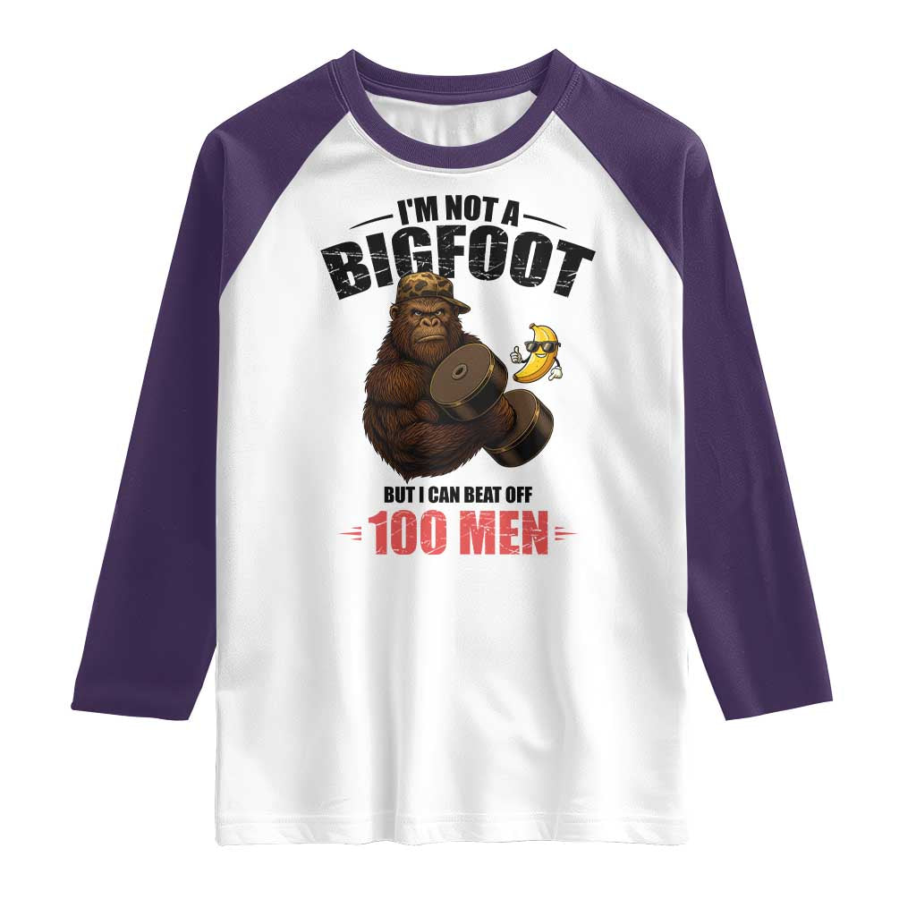 Funny Bigfoot Gym Raglan Shirt I Am Not A Bigfoot But I Can Beat Off 100 Men TS14 White Purple Print Your Wear
