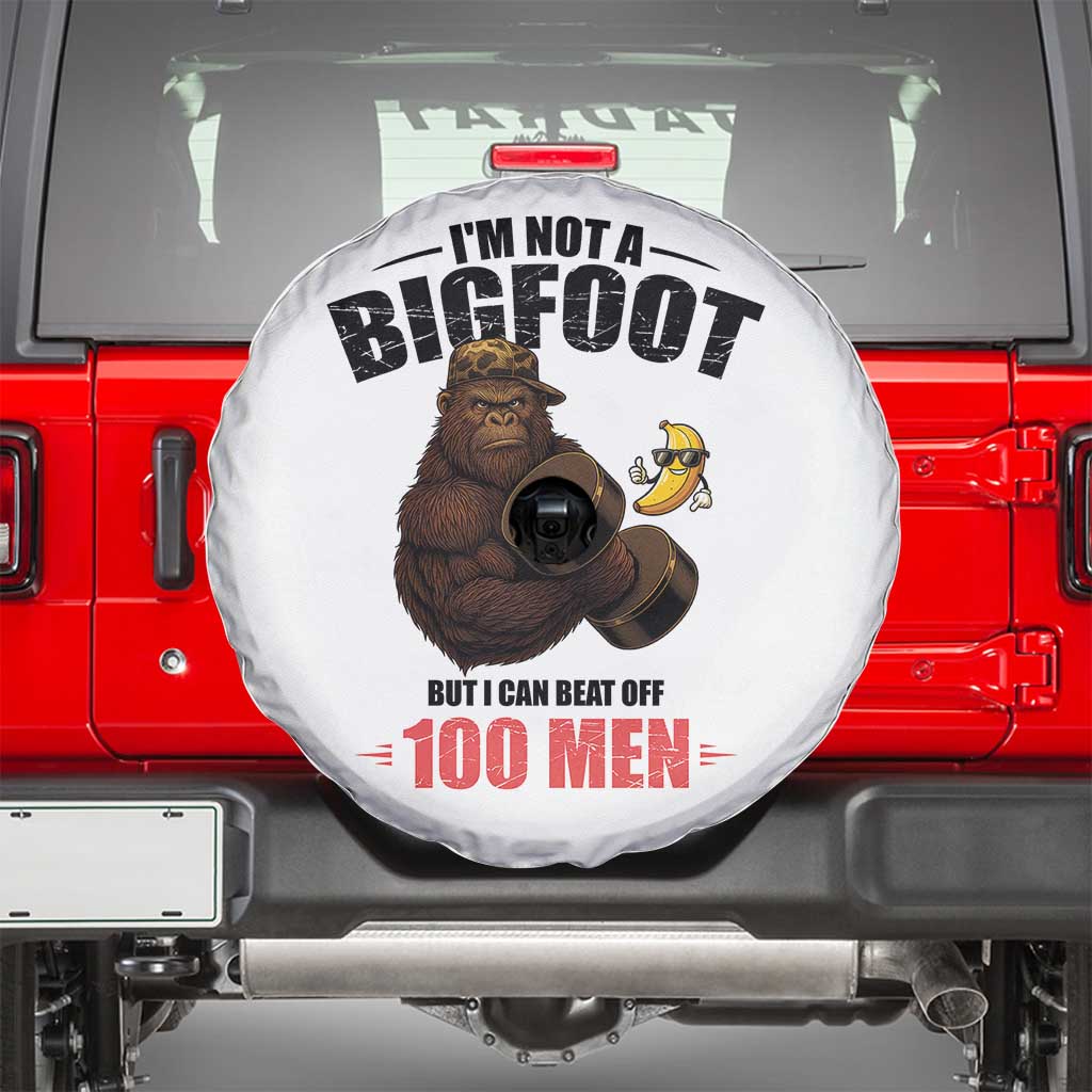 Funny Bigfoot Gym Spare Tire Cover I Am Not A Bigfoot But I Can Beat Off 100 Men TS14 White Print Your Wear
