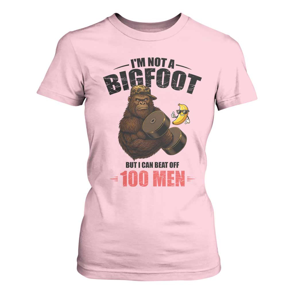 Funny Bigfoot Gym T Shirt For Women I Am Not A Bigfoot But I Can Beat Off 100 Men TS14 Light Pink Print Your Wear