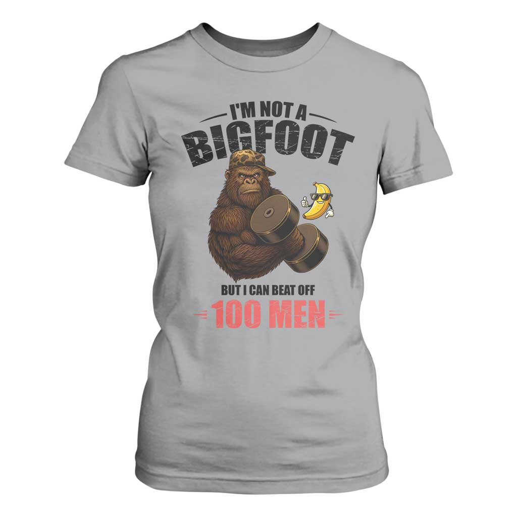 Funny Bigfoot Gym T Shirt For Women I Am Not A Bigfoot But I Can Beat Off 100 Men TS14 Sport Gray Print Your Wear